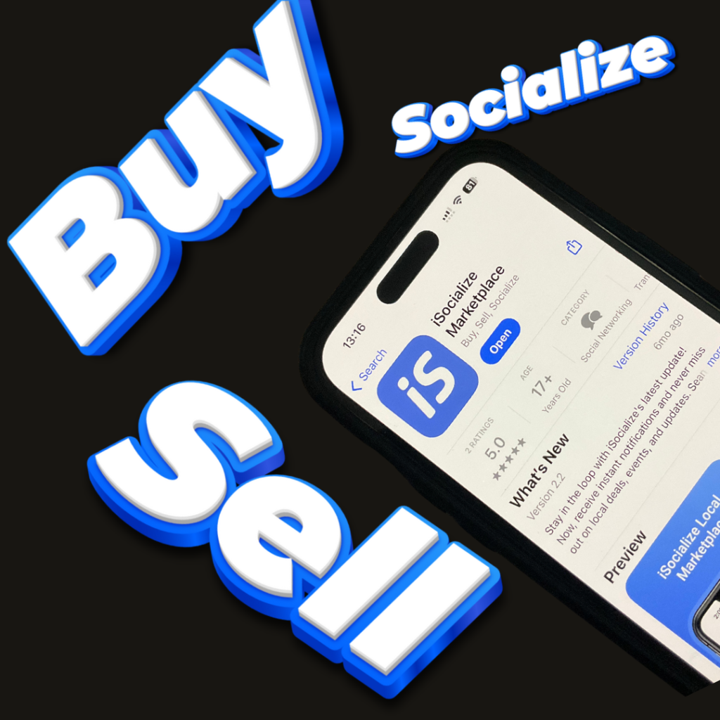 Buy and Sell Locally with iSocialize.me App on IOS and Android.